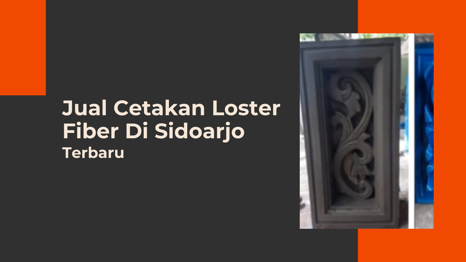 Jual Cetakan Loster Fiber Di Sidoarjo Terbaru