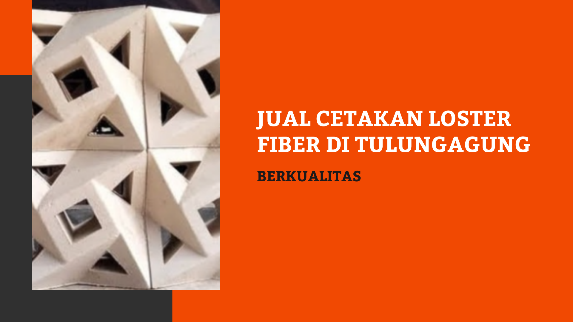 Jual Cetakan Loster Fiber Di Tulungagung
